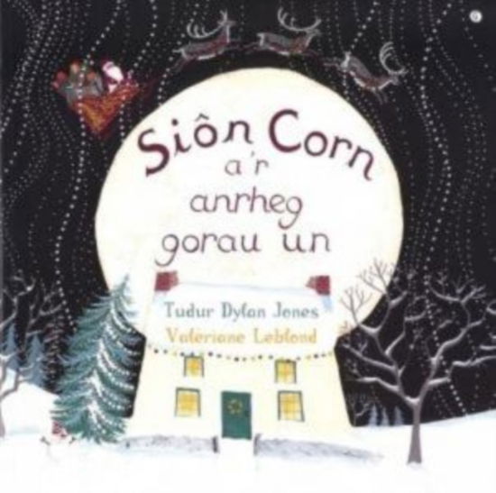 Tudur Dylan Jones · Sion Corn a'r Anrheg Gorau Un (Paperback Book) (2024)