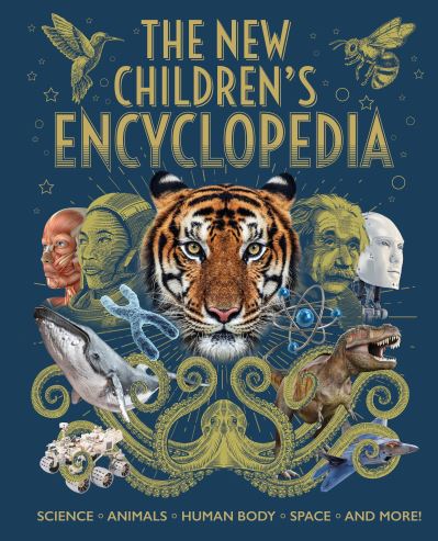 Cover for Claire Hibbert · The New Children's Encyclopedia: Science, Animals, Human Body, Space, and More! - Arcturus New Encyclopedias (Hardcover Book) (2021)