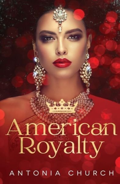 Cover for Antonia Church · American Royalty (Paperback Book) (2021)