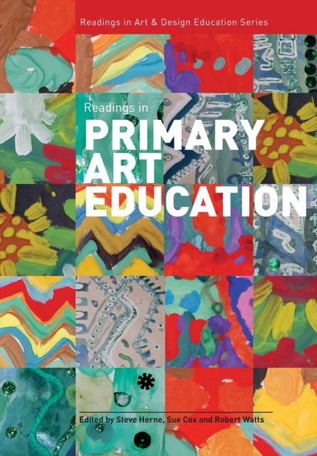 Cover for Readings in Primary Art Education - Readings in Art and Design Education (Paperback Book) (2009)