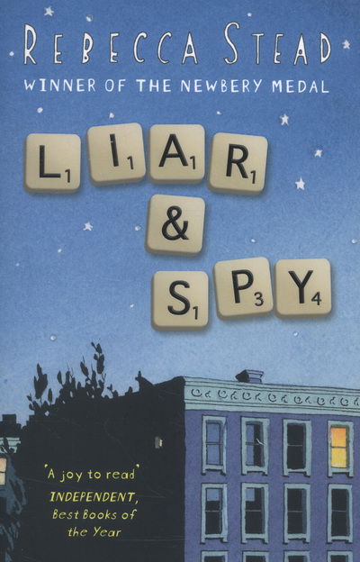 Cover for Rebecca Stead · Liar and Spy (Paperback Book) (2013)