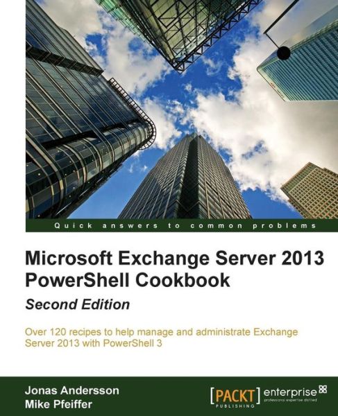 Cover for Jonas Andersson · Microsoft Exchange Server 2013 PowerShell Cookbook (Paperback Book) (2013)