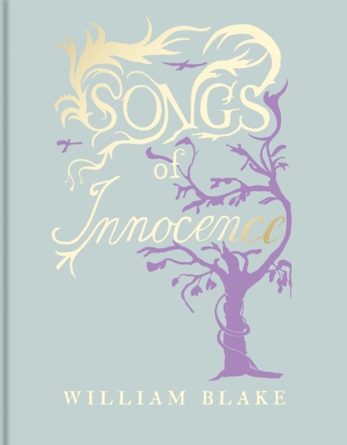 Cover for William Blake · William Blake's Songs of Innocence (Gebundenes Buch) (2024)