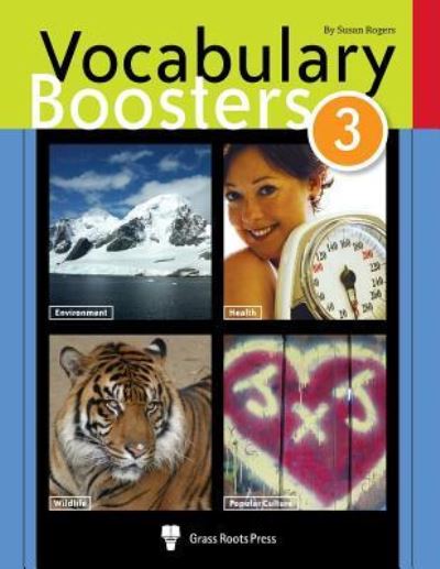 Vocabulary Boosters 3 - Susan Rogers - Bücher - Grass Roots Press - 9781894593427 - 1. September 2010