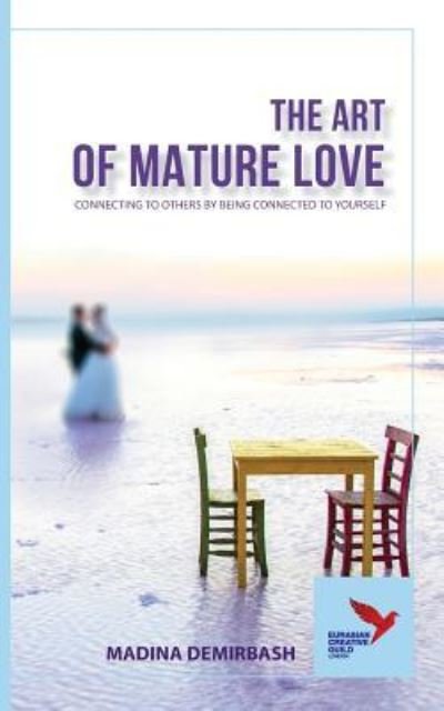 Cover for Madina Demirbash · The Art of Mature Love (Pocketbok) (2017)