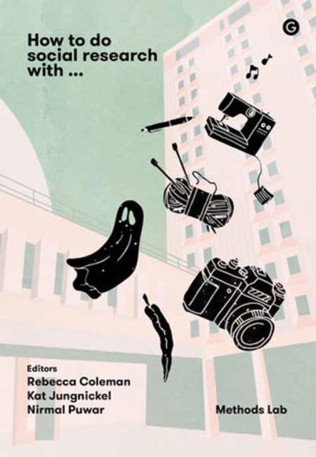 Cover for Rebecca Coleman · How To Do Social Research With (Paperback Book) (2023)