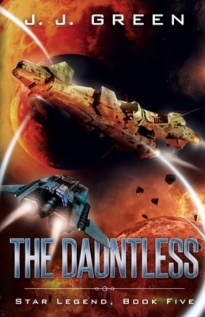 Cover for J. J. Green · The Dauntless (Pocketbok) (2022)