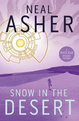 Snow In The Desert - Dyslexic Friendly Quick Read - Neal Asher - Books - BOTH Press - 9781913603427 - July 18, 2024