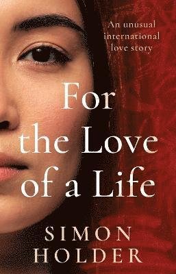 Cover for Simon Holder · For the Love of a Life (Paperback Book) (2021)