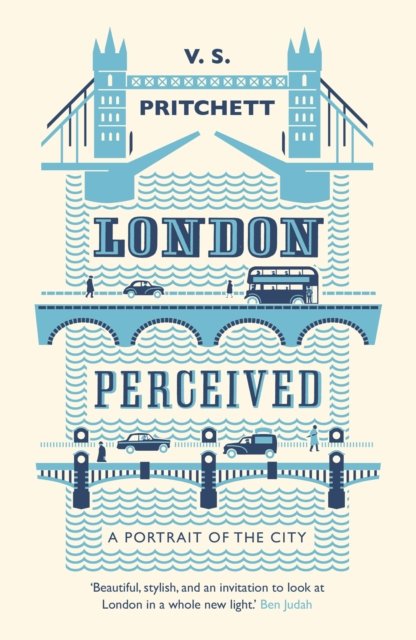 Cover for V.S. Pritchett · London Perceived: A Portrait of The City (Paperback Book) (2022)