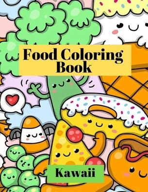Cover for Nikolas Parker · Kawaii Food Coloring Book (Pocketbok) (2021)