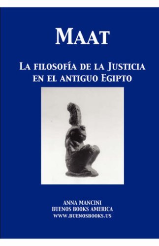 Cover for Anna Mancini · Maat, La Filosofia De La Justicia en El Antiguo Egipto (Pocketbok) [Spanish edition] (2007)