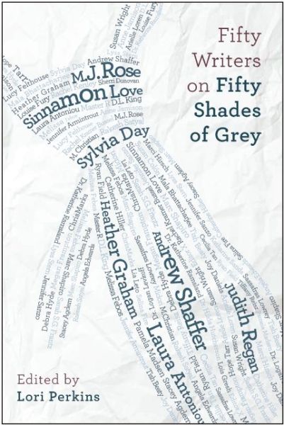 Cover for Lori Perkins · Fifty Writers on Fifty Shades of Grey (Paperback Book) (2012)