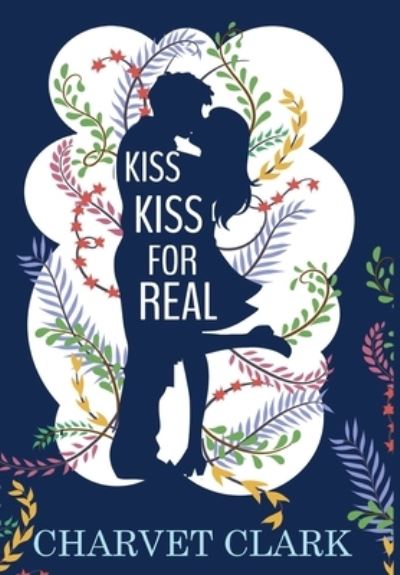 Cover for Motina Books · Kiss Kiss For Real (Hardcover Book) (2022)