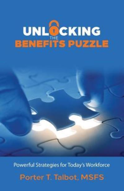 Cover for Porter T Talbot Msfs · Unlocking the Benefits Puzzle (Taschenbuch) (2019)