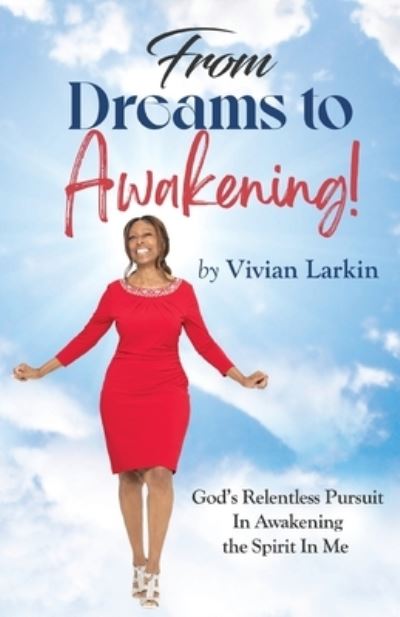 Cover for Vivian Larkin · From Dreams to Awakening! (Pocketbok) (2022)