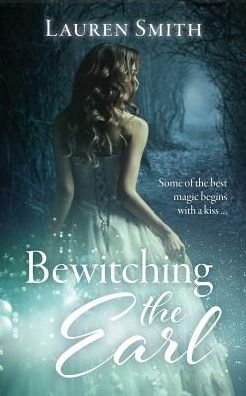 Cover for Lauren Smith · Bewitching the Earl (Taschenbuch) (2018)