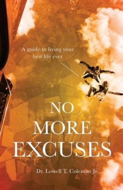 Cover for Lowell T Coleman · No More Excuses (Paperback Book) (2018)