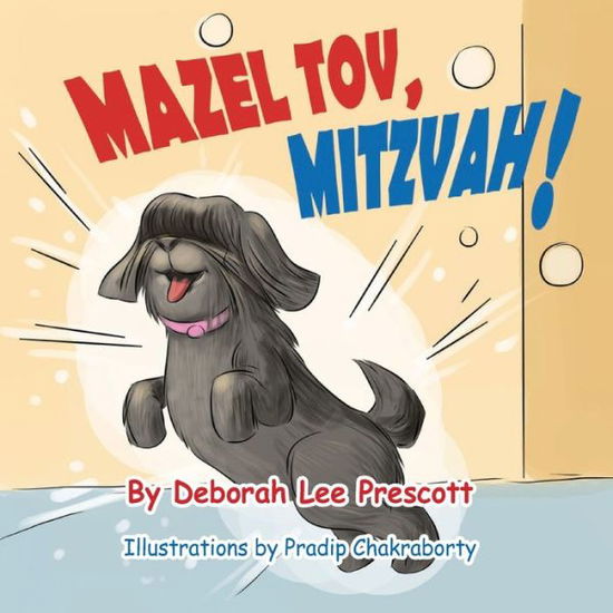 Cover for Deborah Lee Prescott · Mazeltov, Mitzvah! (Pocketbok) (2020)