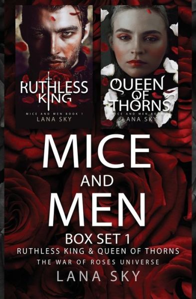 Cover for Lana Sky · Mice and Men Box Set 1 (Ruthless King &amp; Queen of Thorns) (Paperback Book) (2021)