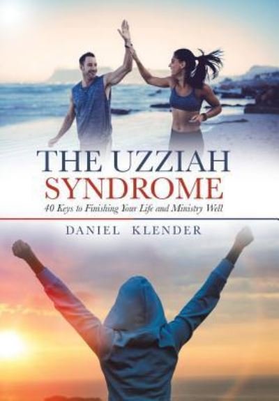 Cover for Daniel Klender · The Uzziah Syndrome (Hardcover Book) (2017)