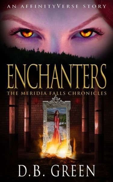Cover for D B Green · Enchanters (Paperback Book) (2017)