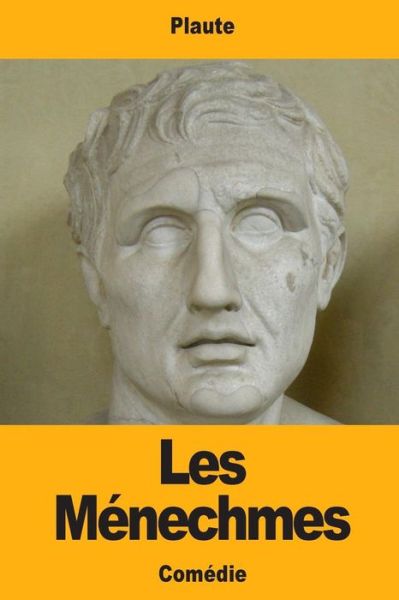 Cover for Plaute · Les Ménechmes (Paperback Book) (2017)