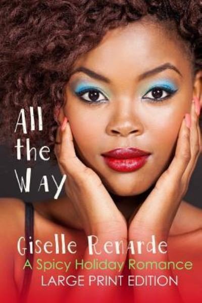 Cover for Giselle Renarde · All the Way (Pocketbok) (2017)