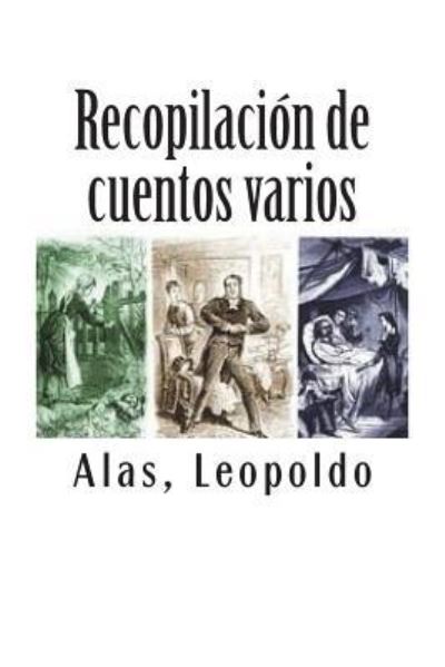 Cover for Alas Leopoldo · Recopilaci n de Cuentos Varios (Taschenbuch) (2017)