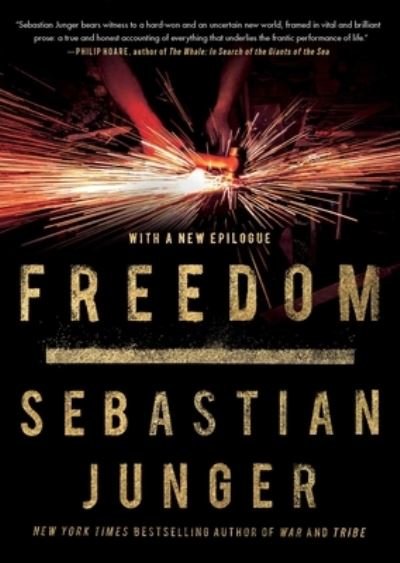 Freedom - Sebastian Junger - Bøger - Simon & Schuster - 9781982153427 - 4. juli 2023