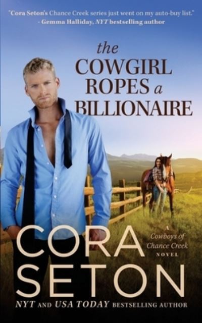 Cover for Cora Seton · The Cowgirl Ropes a Billionaire (Paperback Book) (2021)