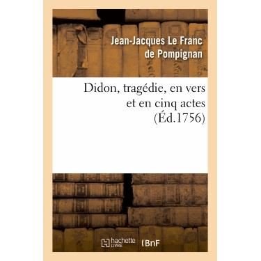 Cover for Le Franc De Pompignan-j-j · Didon, Tragedie, en Vers et en Cinq Actes (Paperback Bog) (2013)