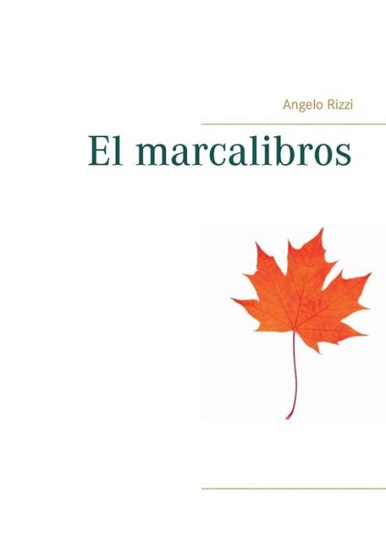 Cover for Rizzi · El marcalibros (Book) (2017)