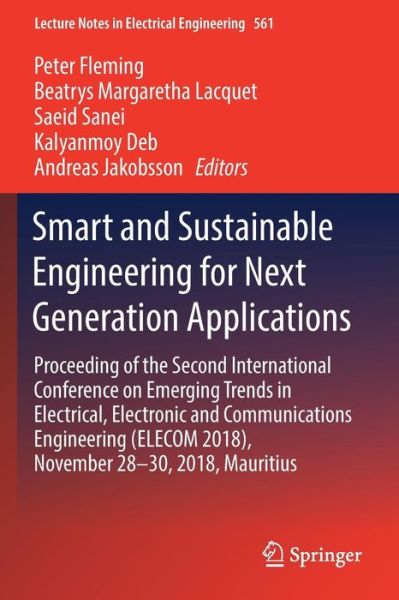 Smart and Sustainable Engineering for Next Generation Applications - Peter Fleming - Książki - Springer - 9783030182427 - 4 czerwca 2019