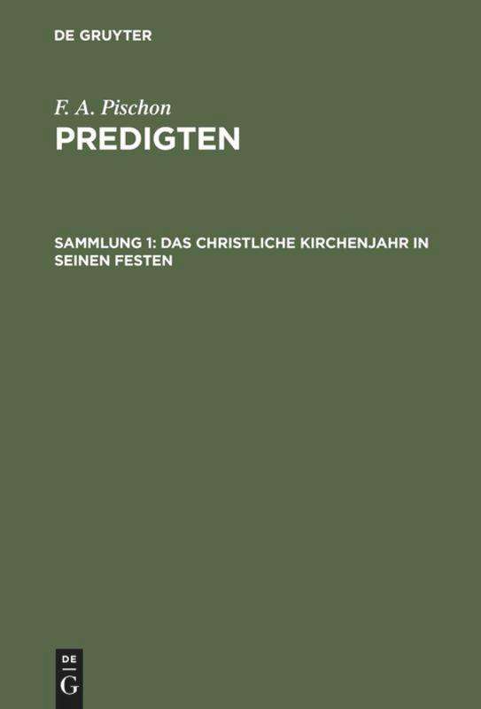 Cover for F. A. Pischon · Christliche Kirchenjahr in Seinen Festen : Aus (Book) (1901)
