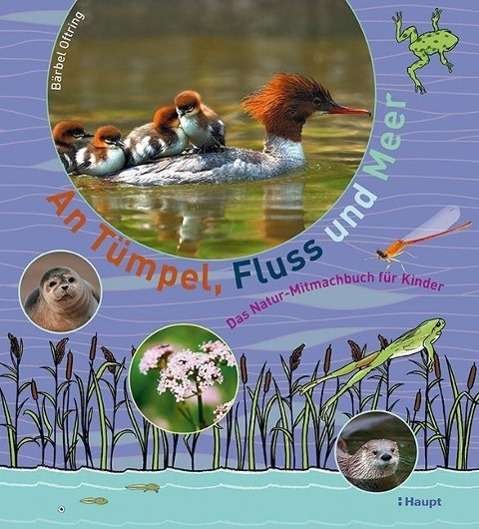 Oftring:an TÃ¼mpel, Fluss Und Meer - Oftring - Books -  - 9783258078427 - 