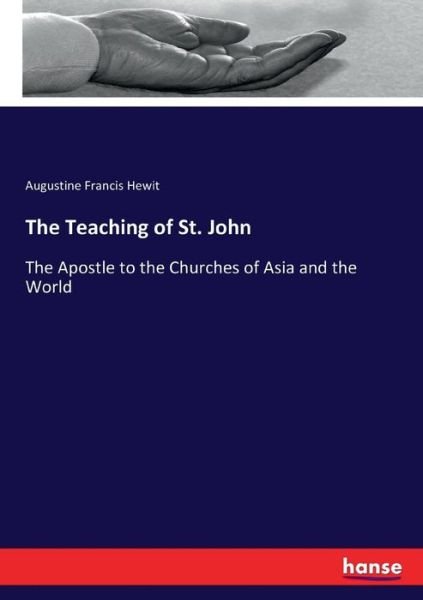 Cover for Hewit · The Teaching of St. John (Bok) (2017)
