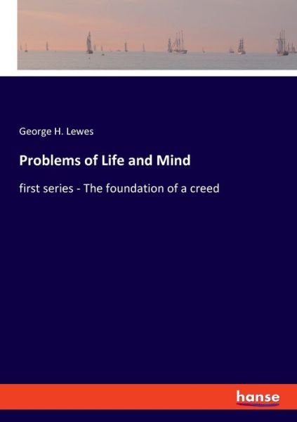 Cover for Lewes · Problems of Life and Mind (Bog) (2019)