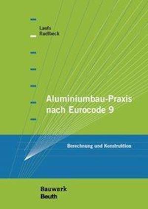 Cover for Laufs · Aluminiumbau-Praxis nach Eurocode (Book)