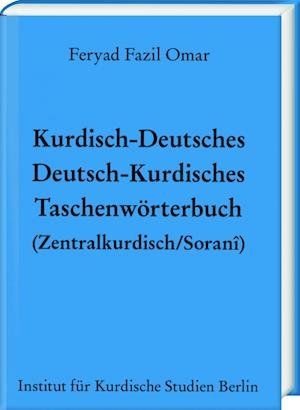 Kurdisch-Deutsches / Deutsch-Kurdisc - Omar - Bücher -  - 9783447113427 - 23. Oktober 2019