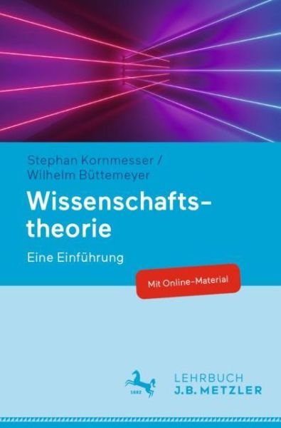 Cover for Stephan Kornmesser · Wissenschaftstheorie (Book) (2020)