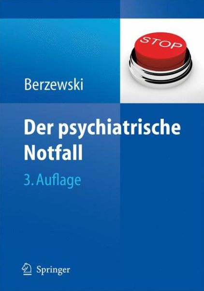 Cover for Horst Berzewski · Der Psychiatrische Notfall (Paperback Book) [3rd edition] (2008)