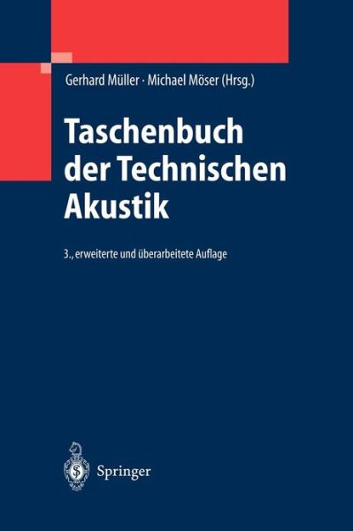 Cover for Gerhard Muller · Taschenbuch Der Technischen Akustik (Hardcover Book) [3rd 3., Erw. U. Uberarb. Aufl. 2004 edition] (2003)