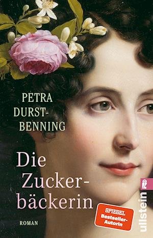 Cover for Petra Durst-Benning · Die Zuckerbäckerin (Pocketbok) (2022)