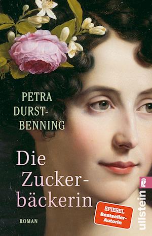 Cover for Petra Durst-Benning · Die Zuckerbäckerin (Taschenbuch) (2022)