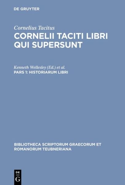 Historiarum libri - P. Cornelius Tacitus - Livros - K.G. SAUR VERLAG - 9783598718427 - 1989