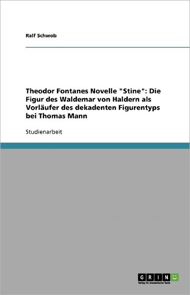 Cover for Schwob · Theodor Fontanes Novelle Stine (Book) [German edition] (2008)