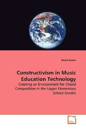 Cover for Bower · Constructivism in Music Education (Book)