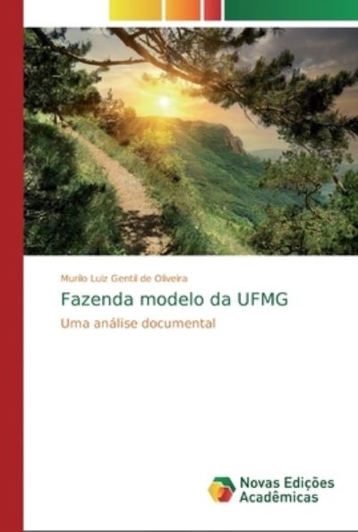 Cover for Oliveira · Fazenda modelo da UFMG (Book) (2019)