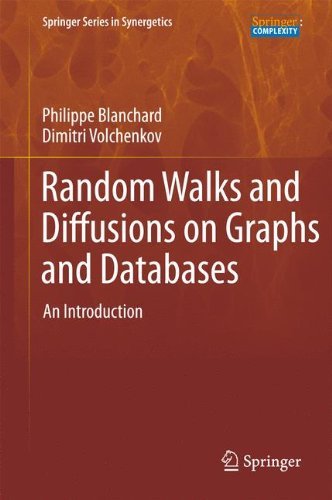 Cover for Philipp Blanchard · Random Walks and Diffusions on Graphs and Databases: An Introduction - Springer Series in Synergetics (Paperback Bog) [2011 edition] (2013)